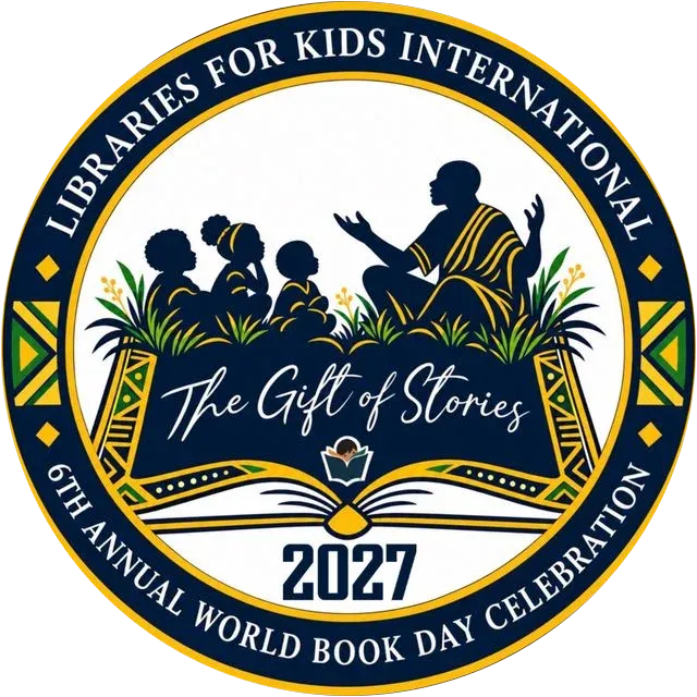 Libraries For Kids International, The Gift of Stories, 6th annual World Book Day celebration, 2027
